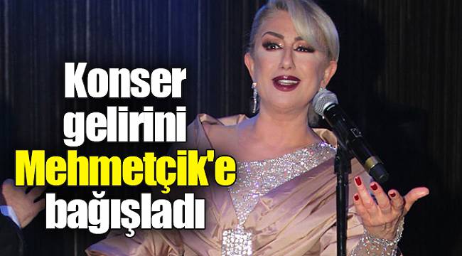 Konser gelirini Mehmetçik'e bağışladı