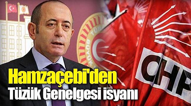 Hamzaçebi'den Tüzük Genelgesi isyanı