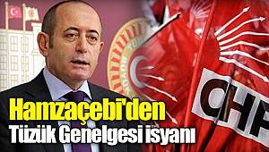 Hamzaçebi'den Tüzük Genelgesi isyanı