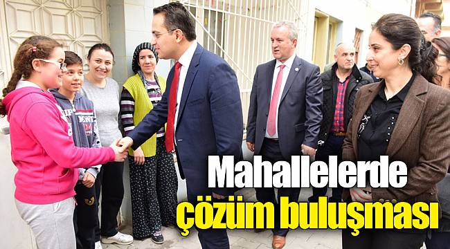 Mahallelerde çözüm buluşması