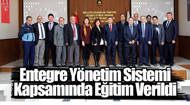 Ödemiş Belediyesi Entegre Yönetim Sistemi Kapsamında Eğitim Verildi