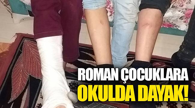ROMAN ÇOCUKLARA OKULDA DAYAK!