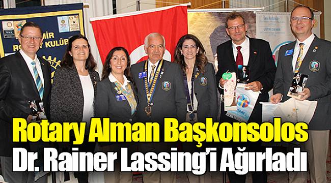 Rotary Alman Başkonsolos Dr. Rainer Lassing’i Ağırladı