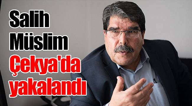 Salih Müslim Çekya'da yakalandı