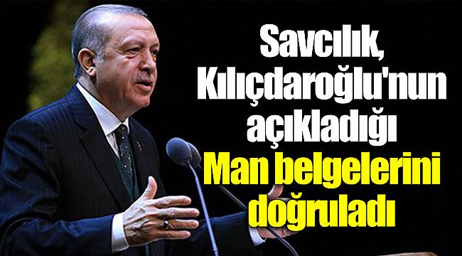 Savcılık, Kılıçdaroğlu'nun açıkladığı Man belgelerini doğruladı