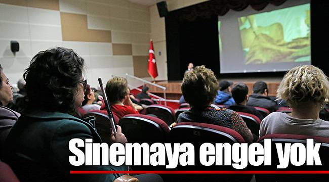 Sinemaya engel yok