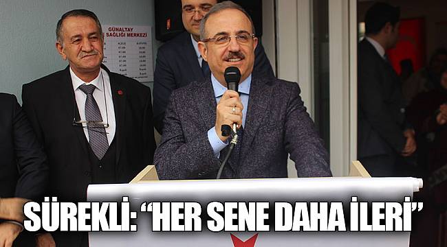 SÜREKLİ: "HER SENE DAHA İLERİ"