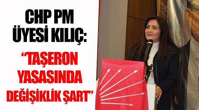 “TAŞERON YASASINDA DEĞİŞİKLİK ŞART”