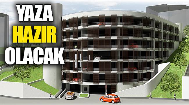 Yaza hazır olacak