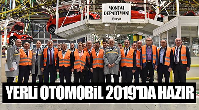 Yerli otomobil 2019'da hazır