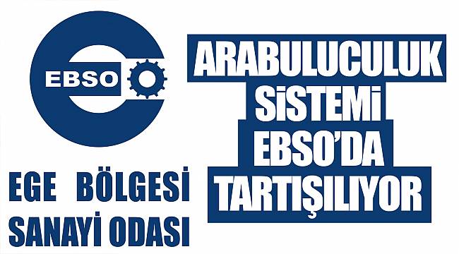 Arabuluculuk sistemi EBSO’da tartışılıyor