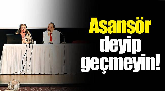 Asansör deyip geçmeyin!
