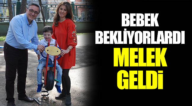 BEBEK BEKLİYORLARDI MELEK GELDİ