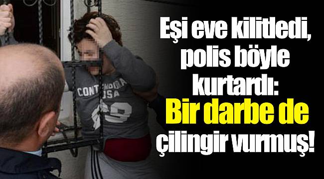 Bir darbe de çilingir vurmuş!