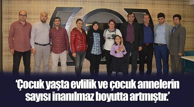 ‘Çocuk yaşta evlilik ve çocuk annelerin sayısı inanılmaz boyutta artmıştır.’