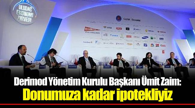 Donumuza kadar ipotekliyiz