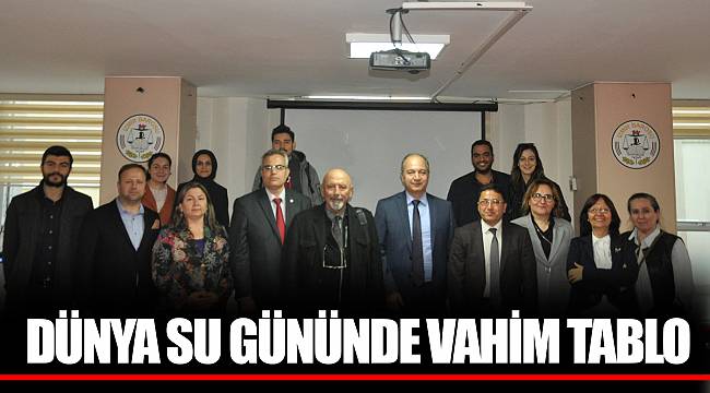 DÜNYA SU GÜNÜNDE VAHİM TABLO