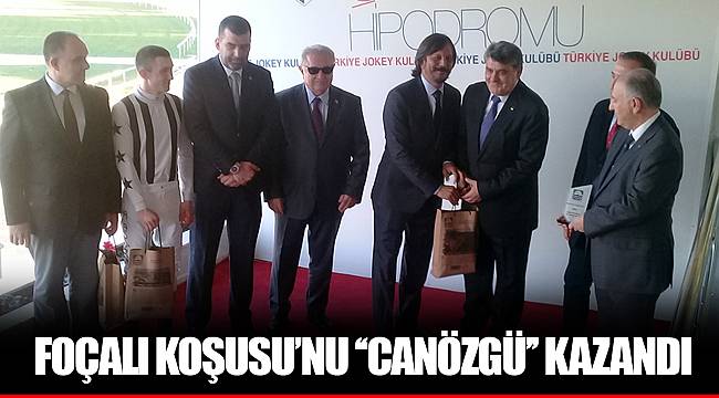 FOÇALI KOŞUSU’NU ‘‘CANÖZGÜ’’ KAZANDI