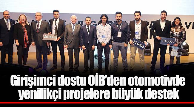 Girişimci dostu OİB’den otomotivde yenilikçi projelere büyük destek