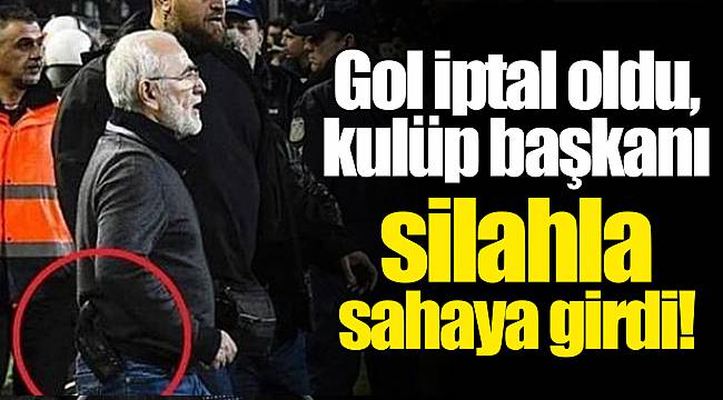 Gol iptal oldu, kulüp başkanı silahla sahaya girdi!