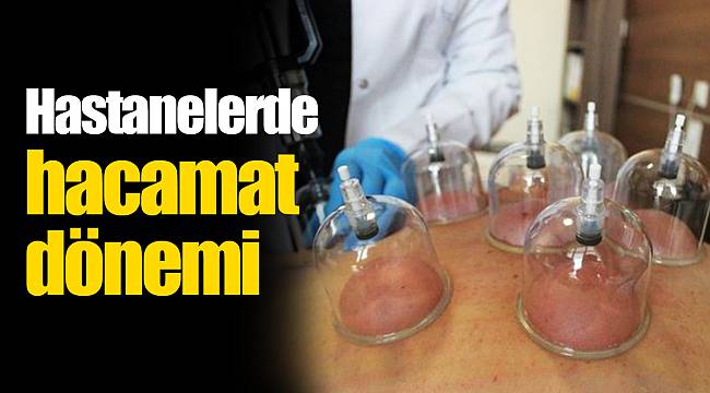 Hastanelerde hacamat dönemi