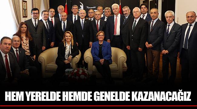 HEM YERELDE HEMDE GENELDE KAZANACAĞIZ