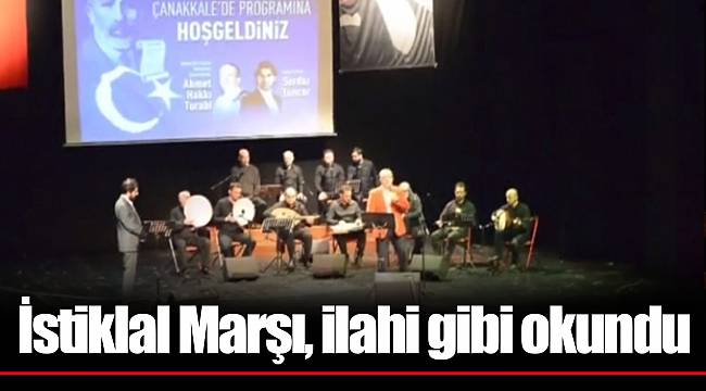 İstiklal Marşı, ilahi gibi okundu