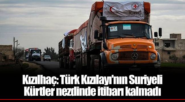 Kızılhaç: Türk Kızılayı'nın Suriyeli Kürtler nezdinde itibarı kalmadı