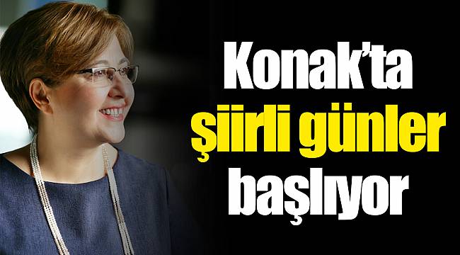 Konak’ta şiirli günler başlıyor