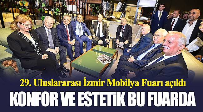 Konfor ve estetik bu fuarda
