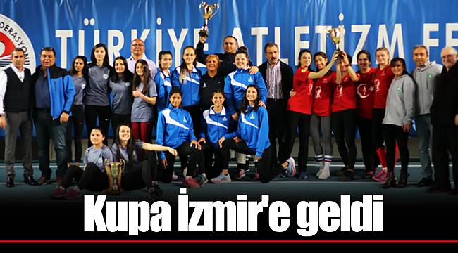 Kupa İzmir'e geldi