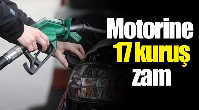 Motorine 17 kuruş zam