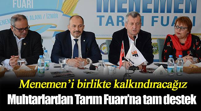 Muhtarlardan Tarım Fuarı’na tam destek