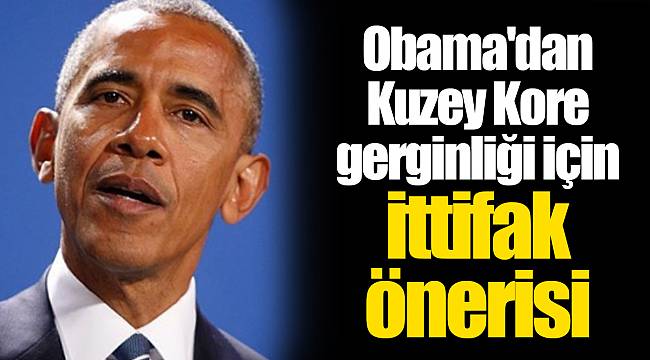 Obama'dan Kuzey Kore gerginliği için ittifak önerisi