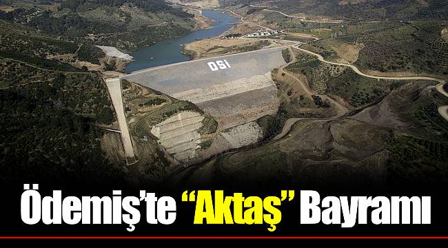 Ödemiş’te “Aktaş” Bayramı