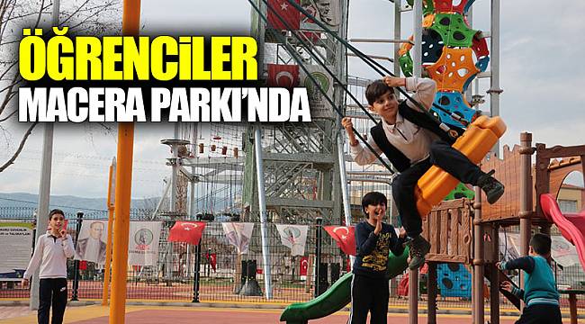 ÖĞRENCİLER MACERA PARKI’NDA