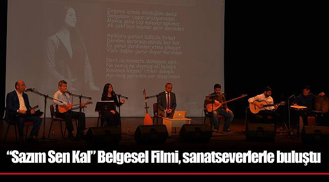 “Sazım Sen Kal” Belgesel Filmi, Aşık Veysel’in ölüm yıldönümünde sanatseverlerle buluştu
