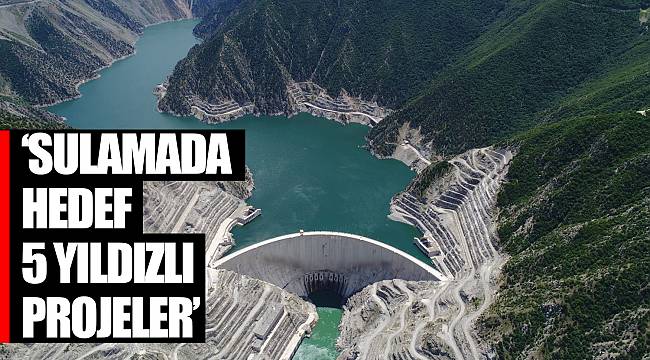 SULAMADA HEDEF 5 YILDIZLI PROJELER