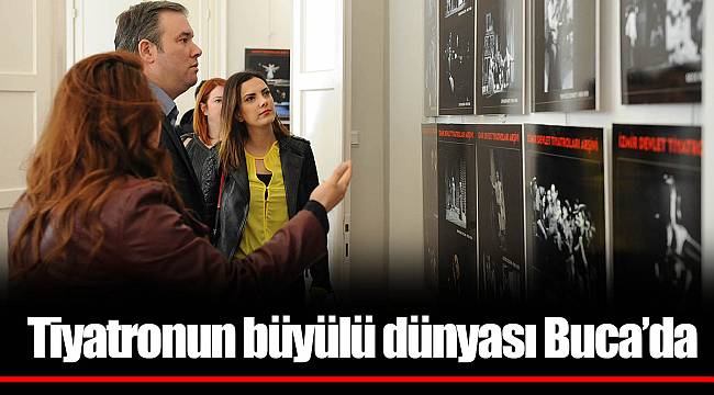 Tiyatronun büyülü dünyası Buca’da