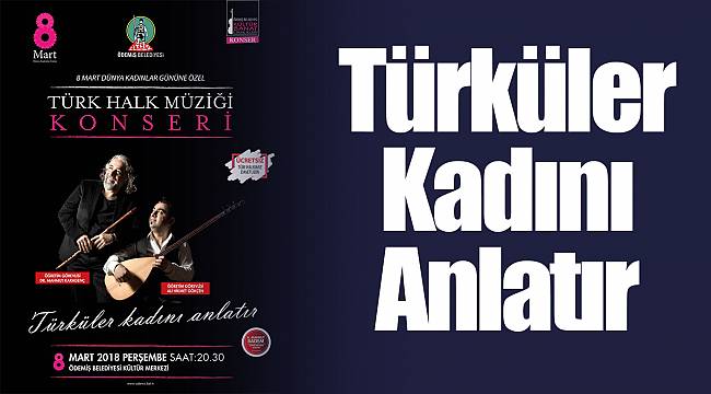 Türküler Kadını Anlatır