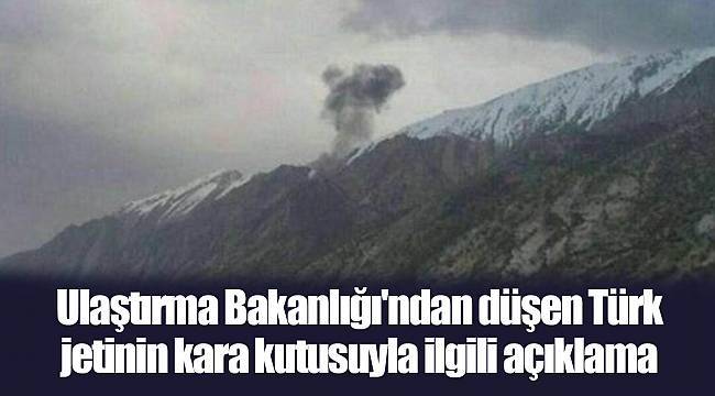 Ulaştırma Bakanlığı'ndan düşen Türk jetinin kara kutusuyla ilgili açıklama