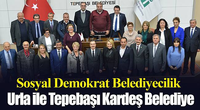 Urla ile Tepebaşı Kardeş Belediye