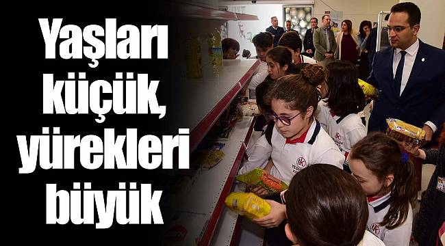Yaşları küçük, yürekleri büyük