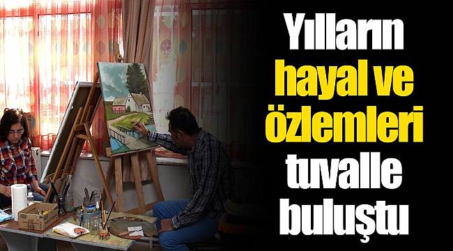  Yılların hayal ve özlemleri tuvalle buluştu 