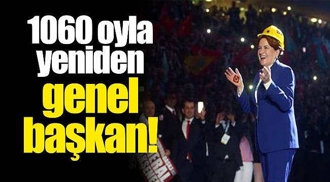 1060 oyla yeniden genel başkan!