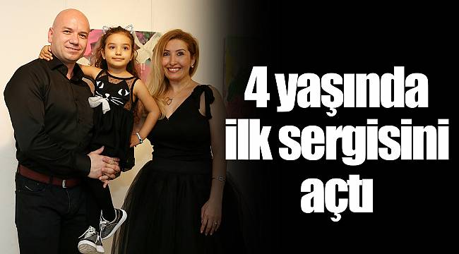 4 yaşında ilk sergisini açtı