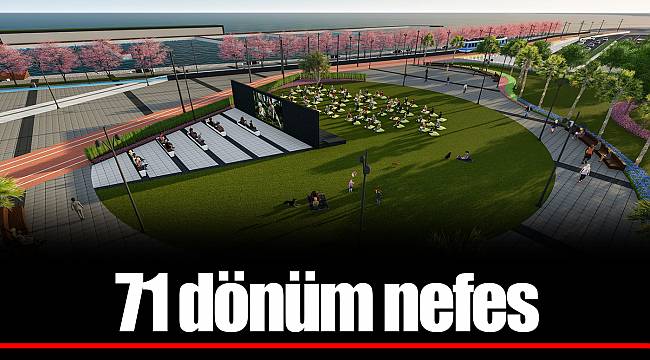 71 dönüm nefes