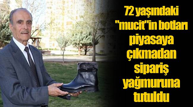 72 yaşındaki "mucit"in botları piyasaya çıkmadan sipariş yağmuruna tutuldu