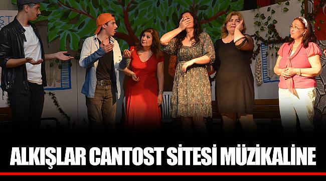 ALKIŞLAR CANTOST SİTESİ MÜZİKALİNE