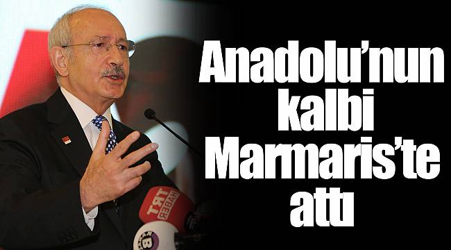 Anadolu’nun kalbi Marmaris’te attı